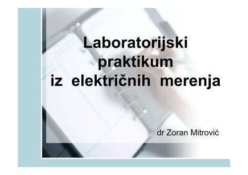 Uvodno predavanje (pdf) - Katedra za elektriÄna merenja