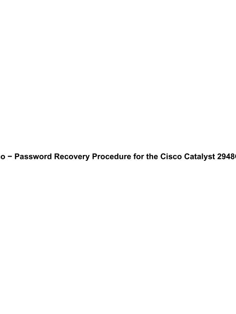 Cisco - Password Recovery Procedure for the Cisco Catalyst 2948G ...