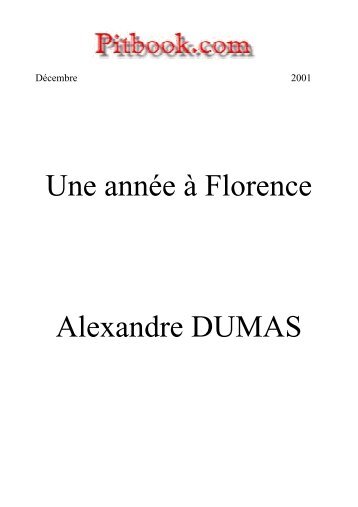 Une annÃ©e Ã  Florence Alexandre DUMAS - Pitbook.com