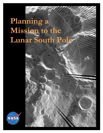 Planning a Mission to the Lunar South Pole - Nasa Reviews