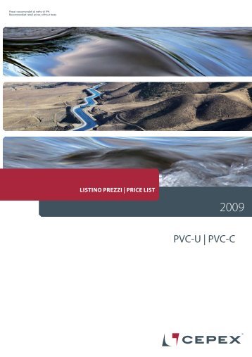 2009 Listino Prezzi PVC - (PDF: 4993 KB / 84 pagine) - Cepex