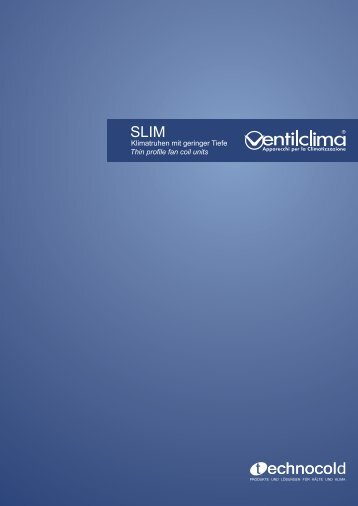 Preisliste Ventilclima - SLIM - Technocold