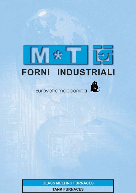 MT Forni Industriali. Produzione di forni industriali, da laboratorio e 