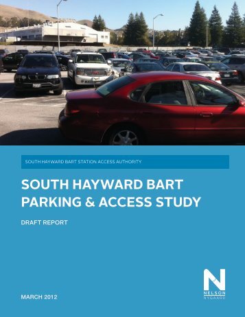 south hayward bart parking & access study - City of HAYWARD