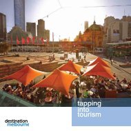 tapping into tourism - Destination Melbourne