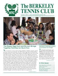 President's Message… - The Berkeley Tennis Club