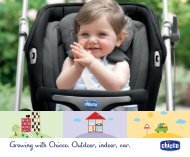 Growing with Chicco. Outdoor, indoor, car.