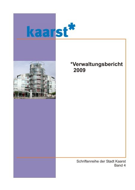 *Verwaltungsbericht 2009 - Stadt Kaarst