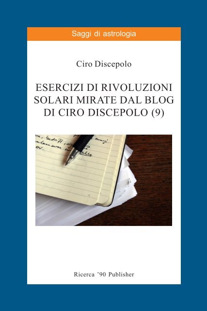 Esercizi di Rivoluzioni Solari Mirate dal blog di Ciro ... - cirodiscepolo.it