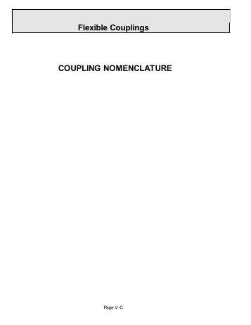 Flexible Couplings COUPLING NOMENCLATURE