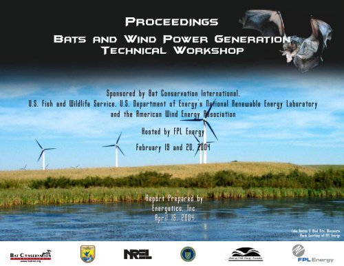 Proceedings of the 2004 Bats and Wind Power Generation ...