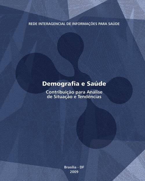 Demografia e Saúde: Contribuição para Análise de Situação - Ripsa