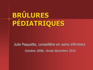 BRÛLURES PÉDIATRIQUES - CHU Sainte-Justine - SAAC