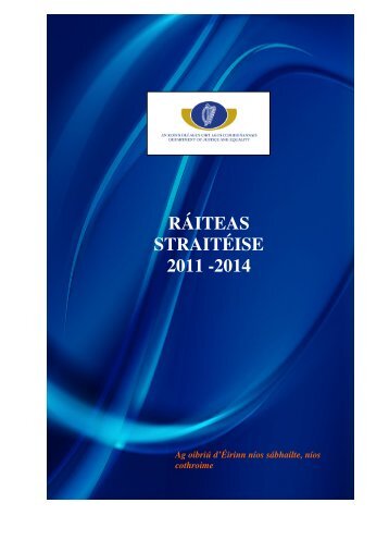 rÃ¡iteas straitÃ©ise 2011 -2014 - The Department of Justice and Equality