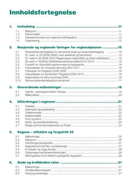 Regionalplan for areal og transport i Ryfylke 2011 ... - Politiske saker