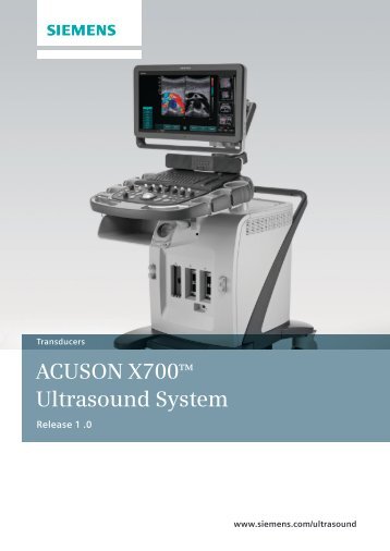 ACUSON X700™ Ultrasound System - Siemens Healthcare