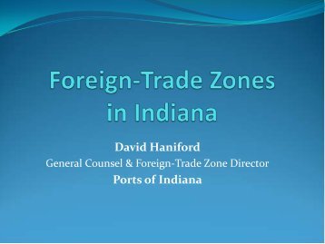 Foreign-Trade Zones in Indiana - Indiana Logistics