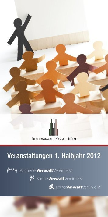 Veranstaltungen 1. Halbjahr 2012 - Rechtsanwaltskammer Köln