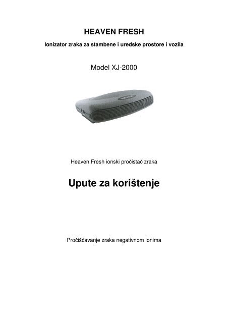 Upute za upotrebu i održavanje Heaven Fresh XJ-2000 (pdf, 451 kB)