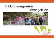 Bildungswegweiser Wrangelkiez - Quartiersmanagement Wrangelkiez