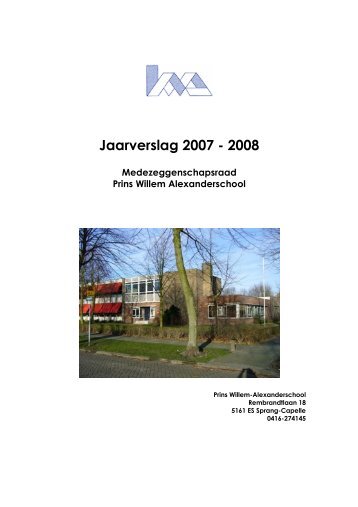 Jaarverslag 2007 - 2008 - Prins Willem-Alexanderschool