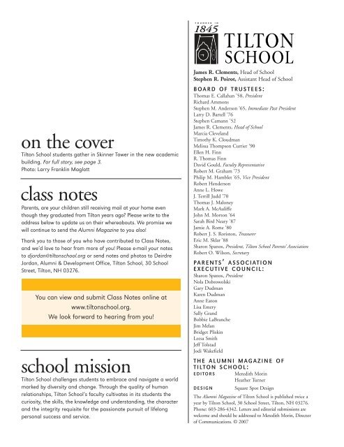 THE ALUMNI MAGAZINE OF TILTON SCHOOL FALL 2007