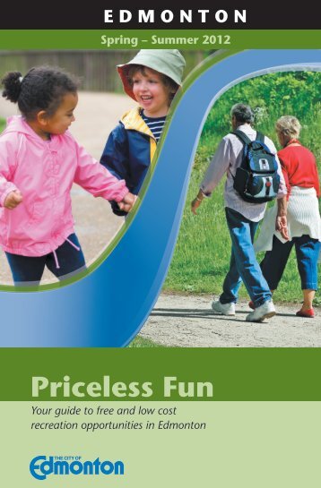 Priceless Fun Guide - Summer 2012 - City of Edmonton