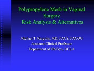 Polypropylene Mesh in Vaginal Surgery A Risk Analysis