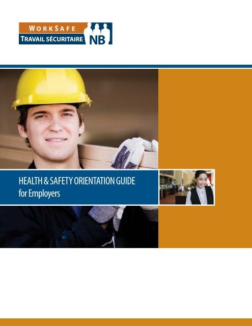 HEALTH & SAFETY ORIENTATION GUIDE for ... - WorkSafeNB