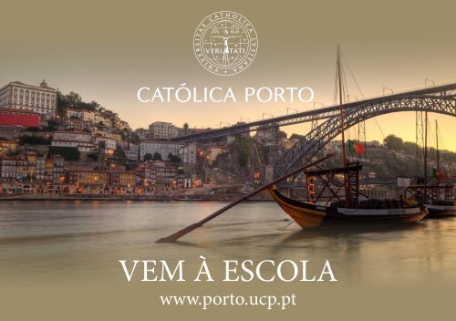 Porque é que a Católica Porto é a opção certa? - Universidade ...