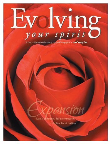 Love is expansion. Self is contraction. - Evolving Your Spirit