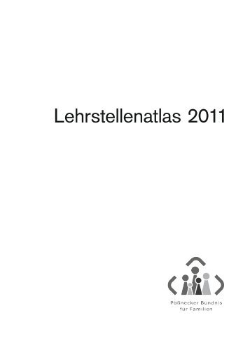 Lehrstellenatlas 2011 - Pößnecker Bündnis für Familie