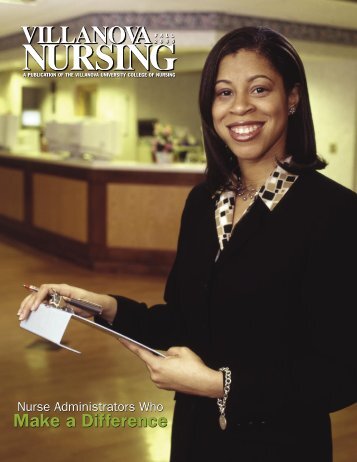 Nurse Administrators Who Make a Difference - Villanova University