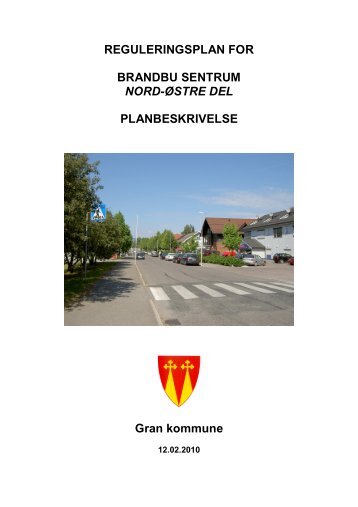 planbeskrivelse - Gran kommune