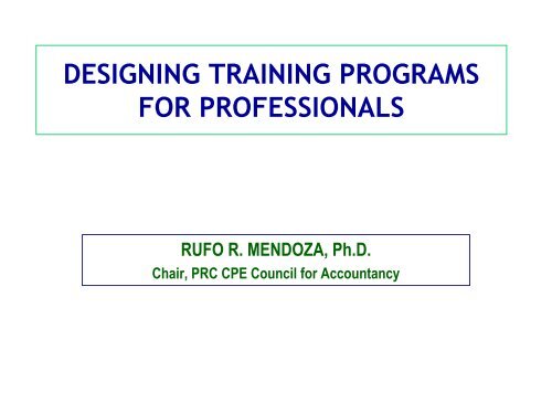 DESIGNING TRAINING PROGRAMS FOR PROFESSIONALS - picpa