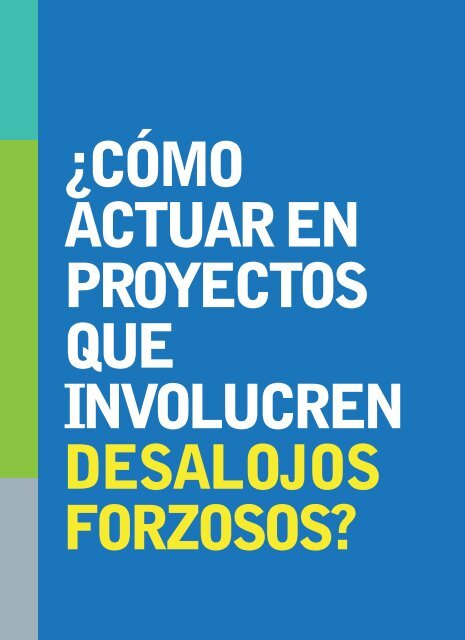 ¿cómo actuar en proyectos que involucren desalojos forzosos?