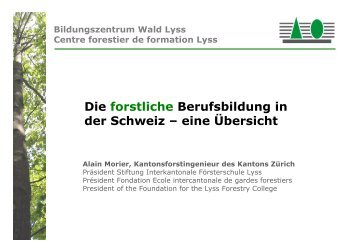 Präsentation Alain Morier - Höhere Forstliche Fachschulen der ...