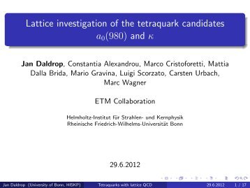 Lattice investigation of the tetraquark candidates a0(980 ... - Physics