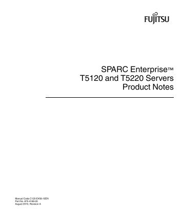 SPARC Enterprise T5120 and T5220 Servers Product Notes