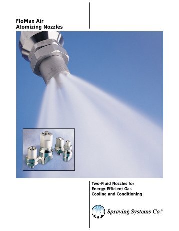FloMax Air Atomizing Nozzles - Spraying Systems Co Sp. z o.o.