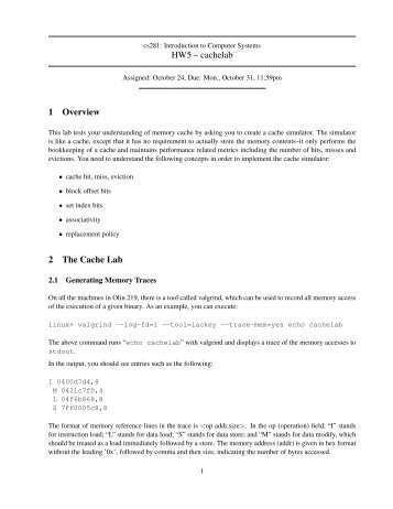 HW5 – cachelab 1 Overview 2 The Cache Lab