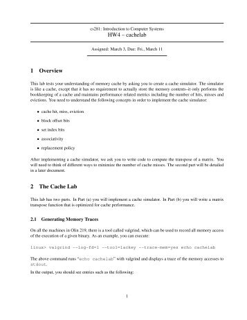 HW4 – cachelab 1 Overview 2 The Cache Lab