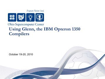 Using Glenn, the IBM Opteron 1350 Compilers
