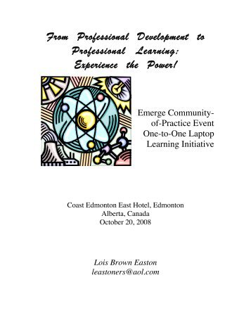 Lois Easton - Alberta 1:1 Wireless Learning Community of Practice