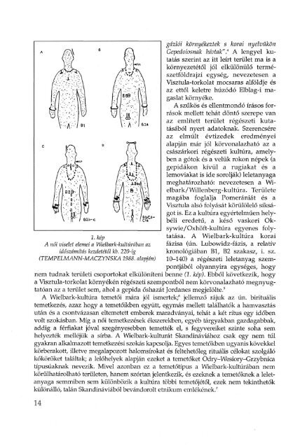 A gepidÃ¡k. Kora kÃ¶zÃ©pkori germÃ¡n kirÃ¡lysÃ¡g az AlfÃ¶ldÃ¶n ... - MEK