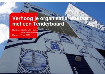 Verhoog je organisatieresultaat met een Tenderboard - Pianoo