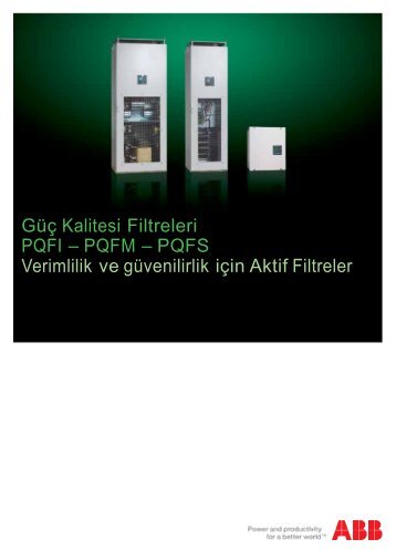 Güç Kalitesi Filtreleri PQFI – PQFM – PQFS Verimlilik ve güvenilirlik ...