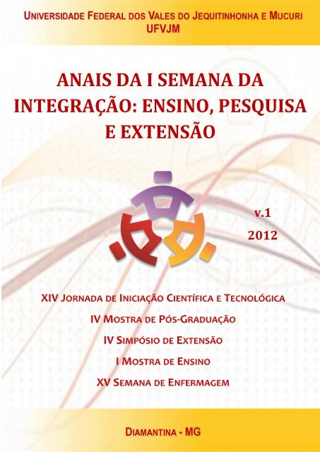 ANAIS DA I SEMANA DA INTEGRAÃ‡ÃƒO: ENSINO  - sintegra - ufvjm