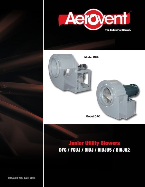 Junior Utility Blowers (DFC, FCUJ, BIUJ, BIUJU5, BIUJU2) - Aerovent