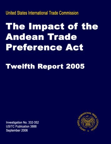 The Impact of the Andean Trade Preference Act Twelfth ... - USITC